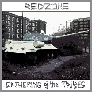 Redzone - Gathering of The Tribes