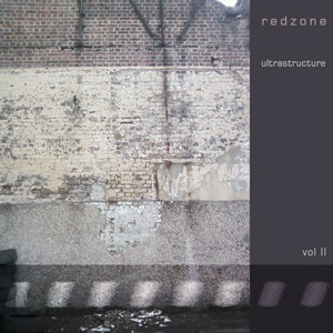 Redzone - Ultrastructure vol. II